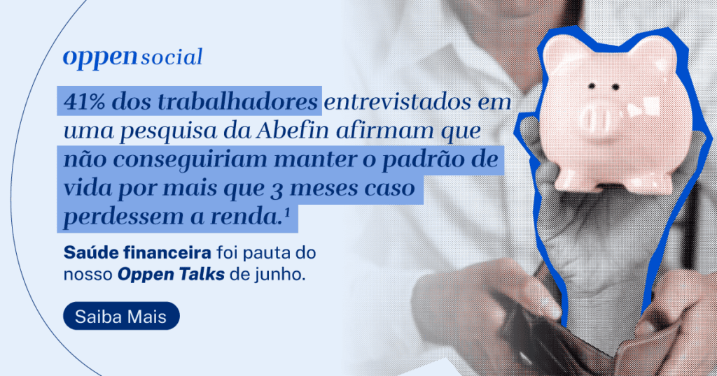 Oppen Talks: organização e saúde financeira